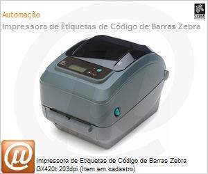 GX42-1025A0-000 - Impressora de Etiquetas de Cdigo de Barras Zebra GX420t 203dpi (Item em cadastro)