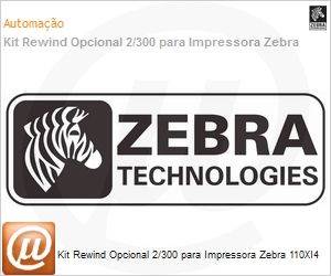 P1008479 - Kit Rewind Opcional 2/300 para Impressora Zebra 110XI4