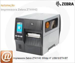 ZT41143-T0A0000Z - Impressora Zebra ZT41143 300dpi 4" USB/S/ETH/BT