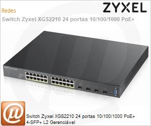 XGS2210-28HP-EU0101F - Switch Zyxel XGS2210 24 portas 10/100/1000 PoE+ 4-SFP+ L2 Gerencivel