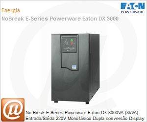 EDX3000HB - No-Break E-Series Powerware Eaton DX 3000VA (3kVA) Entrada/Sada 220V Monofsico Dupla converso Display LED Baterias Internas Torre