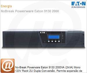 P-103000301 - No-Break Powerware Eaton 9130 2000VA (2kVA) Mono 120V Rack 2U Dupla Converso, Permite expanso de autonomia, Kit de trilhos incluso
