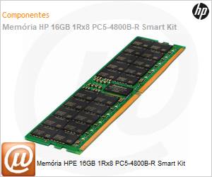 P43322-B21 - Memria HPE 16GB 1Rx8 PC5-4800B-R Smart Kit 