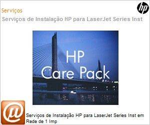 UC742E - Servios de Instalao HP para LaserJet Series Inst em Rede de 1 Imp 