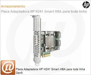 726911-B21 - Placa Adaptadora HP H241 Smart HBA para toda linha Gen9