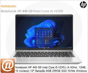 839X3LA-A - Notebook HP 440 G9 Intel Core i5-1235U (4,4GHz; 12MB; 10 ncleos) 12 Gerao 8GB 256GB SSD NVMe Windows 11 Professional 