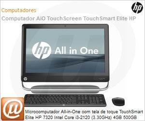 A7L04LT - Desktop-PC All-in-One com tela de toque TouchSmart Elite HP 7320 Intel Core i3-2120 (3.30GHz) 4GB 500GB 21.5" LED DVD-RW Windows 7 Professional 64 Wi-Fi N WebCam Full HD