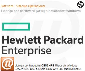 P46215-B21 - Licena por hardware [OEM] HPE Microsoft Windows Server 2022 CAL 5 Users ROK WW LTU (Normalmente por encomenda) 