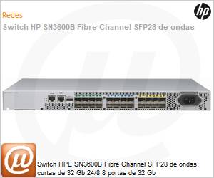 R7R97A - Switch HPE SN3600B Fibre Channel SFP28 de ondas curtas de 32 Gb 24/8 8 portas de 32 Gb 