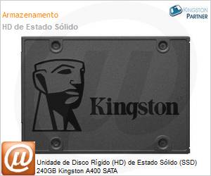 SA400S37/240G - Unidade de Disco Rgido (HD) de Estado Slido (SSD) 240GB Kingston A400 SATA
