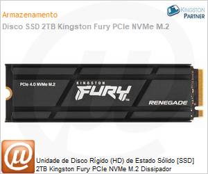 SFYRDK/2000G - Unidade de Disco Rgido (HD) de Estado Slido [SSD] 2TB Kingston Fury PCIe NVMe M.2 Dissipador 