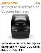Impressora trmica de Cupons Elgin Bematech MP-4200 ADV USB Serial Ethernet  (Figura somente ilustrativa, no representa o produto real)