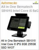 All in One Bematech SB1015 Intel Core i5 8G 8GB 256GB SSD WIOT  (Figura somente ilustrativa, no representa o produto real)