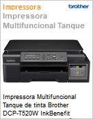 Impressora Multifuncional Tanque de tinta Brother DCP-T520W InkBenefit 6000x1200dpi (Impresso: 12ppm; Cpia/Digitalizao: 12cpm) A4 Wi-Fi USB (Figura somente ilustrativa, no representa o produto real)