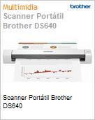 Scanner Porttil Brother DS640  (Figura somente ilustrativa, no representa o produto real)