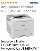Impressora Brother HL-L6412DW Laser A4 Monocromtica USB/ETH/Wi-Fi  (Figura somente ilustrativa, no representa o produto real)