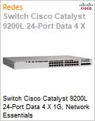 Switch Cisco Catalyst 9200L 24-Port Data 4 X 1G, Network Essentials  (Figura somente ilustrativa, no representa o produto real)