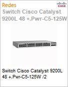 Switch Cisco Catalyst 9200L 48 +.Pwr-C5-125W /2  (Figura somente ilustrativa, no representa o produto real)