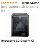 Impressora 3D Creality K1  (Figura somente ilustrativa, no representa o produto real)