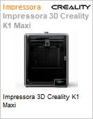 Impressora 3D Creality K1 Maxi  (Figura somente ilustrativa, no representa o produto real)