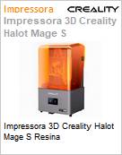Impressora 3D Creality Halot Mage S Resina  (Figura somente ilustrativa, no representa o produto real)