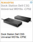 Dock Station Dell CSG Universal WD19s -CP92 (Figura somente ilustrativa, no representa o produto real)