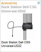 Dock Station Dell CSG Universal-UD22  (Figura somente ilustrativa, no representa o produto real)