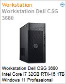 Workstation Dell CSG 3680 Intel Core i7 32GB RTX-16 1TB Windows 11 Professional  (Figura somente ilustrativa, no representa o produto real)