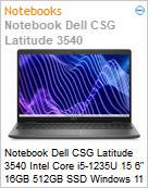 Notebook Dell CSG Latitude 3540 Intel Core i5-1235U 15 6 16GB 512GB SSD Windows 11 Pro  (Figura somente ilustrativa, no representa o produto real)
