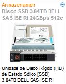 Unidade de Disco Rgido (HD) de Estado Slido [SSD] 3.84TB DELL SAS ISE RI 24GBps 512e 2.5  (Figura somente ilustrativa, no representa o produto real)