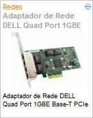 Adaptador de Rede DELL Quad Port 1GBE Base-T PCIe  (Figura somente ilustrativa, no representa o produto real)