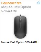 Mouse Dell ptico 570-AAIM (Figura somente ilustrativa, no representa o produto real)