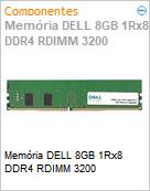 Memria DELL 8GB 1Rx8 DDR4 RDIMM 3200  (Figura somente ilustrativa, no representa o produto real)