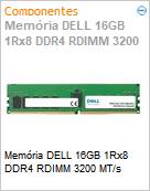 Memria DELL 16GB 1Rx8 DDR4 RDIMM 3200 MT/s  (Figura somente ilustrativa, no representa o produto real)