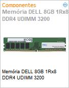 Memria DELL 8GB 1Rx8 DDR4 UDIMM 3200  (Figura somente ilustrativa, no representa o produto real)