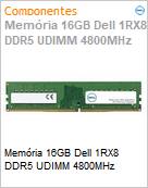 Memria 16GB Dell 1RX8 DDR5 UDIMM 4800MHz  (Figura somente ilustrativa, no representa o produto real)
