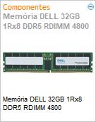 Memria DELL 32GB 1Rx8 DDR5 RDIMM 4800  (Figura somente ilustrativa, no representa o produto real)