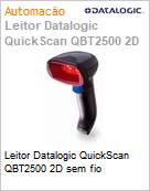 Leitor Datalogic QuickScan QBT2500 2D sem fio  (Figura somente ilustrativa, no representa o produto real)