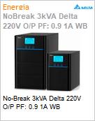 No-Break 3kVA Delta 220V O/P PF: 0.91A WB  (Figura somente ilustrativa, no representa o produto real)