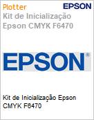 Kit de Inicializao Epson CMYK F6470  (Figura somente ilustrativa, no representa o produto real)