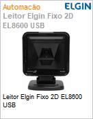 Leitor Elgin Fixo 2D EL8600 USB (Figura somente ilustrativa, no representa o produto real)