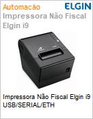 Impressora No Fiscal Elgin i9 USB/SERIAL/ETH  (Figura somente ilustrativa, no representa o produto real)