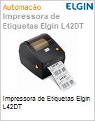 Impressora de Etiquetas Elgin Bematech L42DT  (Figura somente ilustrativa, no representa o produto real)