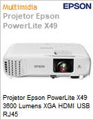 Projetor Epson PowerLite X49 3600 Lumens XGA HDMI USB RJ45  (Figura somente ilustrativa, no representa o produto real)