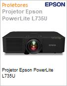 Projetor Epson PowerLite L735U  (Figura somente ilustrativa, no representa o produto real)