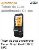Totem de auto atendimento Gertec Smart Kiosk SK210 NFC  (Figura somente ilustrativa, no representa o produto real)