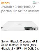 Switch Gigabit 52 portas HPE Aruba Instant On 1960 (48 x Gigabit; 2 x SFP+ 10 GbE; 2 x 10GBASE-T)  (Figura somente ilustrativa, no representa o produto real)