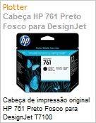 Cabea de impresso original HP 761 Preto Fosco para DesignJet T7100  (Figura somente ilustrativa, no representa o produto real)