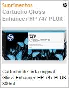 Cartucho de tinta original HP 747 Gloss Enhancer PLUK 300ml (Figura somente ilustrativa, no representa o produto real)