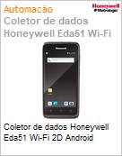 Coletor de Dados Honeywell EDA51 Wi-Fi 2D Android  (Figura somente ilustrativa, no representa o produto real)